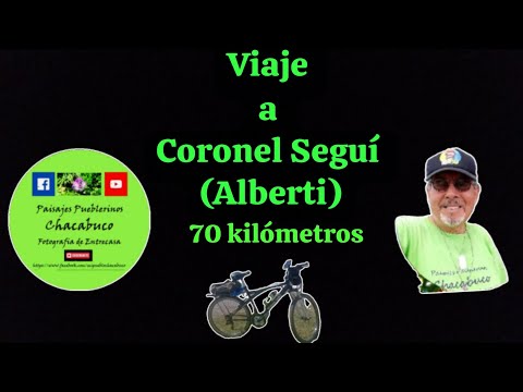 Viaje en bicicleta a Coronel Seguí ( Alberti)