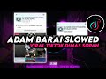 DJ ADAM BARAI VIRAL TIKTOK DIMAS SOPAN BY ANJAS SOPAN DIMAS SOPAN