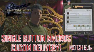 Final Fantasy XIV - New Custom Delivery & Single Button Macros
