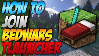 How To Join Bedwars In Minecraft Tlauncher (2021)
