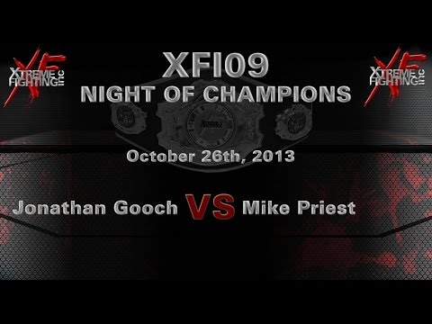 XFI09: FIGHT 10 - Gooch vs Priest