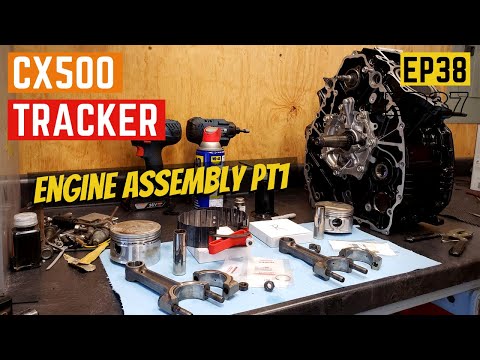 CX500 Build - GL650 Engine Assembly PT1 Crank/Rods/Pistons - Build Series EP38
