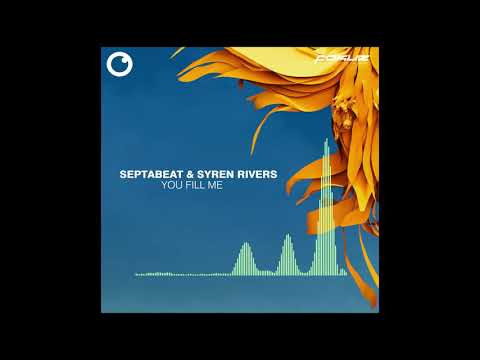 You Fill Me - Syren Rivers & Septabeat