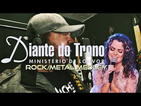 DIANTE DO TRONO - ROCK/METAL MEDLEY - MICHEL OLIVEIRA