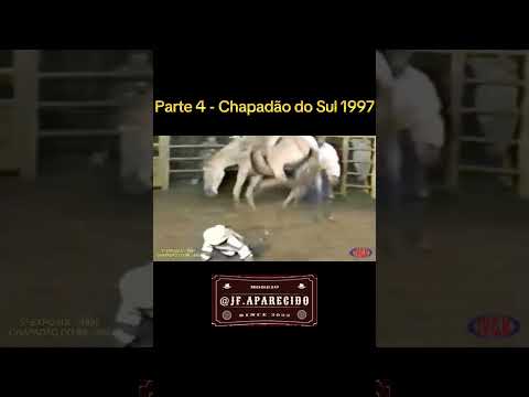 Parte 4 - Rodeio de Chapadão do Sul 1997! Rodeio! #rodeio #pecuarista #rodeiobrasil #cavalo