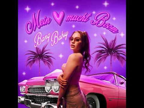 Bang Babsy - Mein Herz macht Boom (Offizielles Audiovideo)