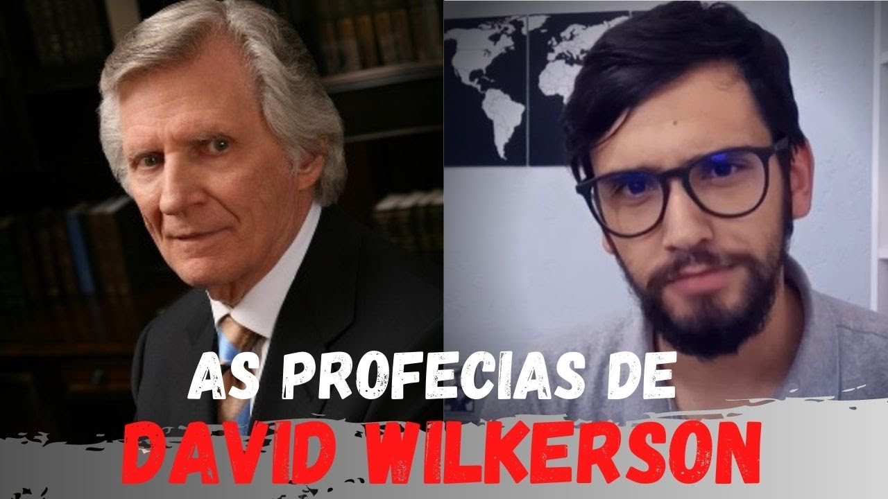 Fim dos tempos: A Profecia de David Wilkerson está se cumprindo?