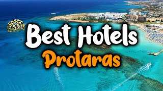 Best Hotels In Protaras - For Families, Couples, Work Trips, Luxury & Budget