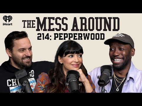 214: Pepperwood with Jake Johnson | The Mess Around with Hannah and Lamorne