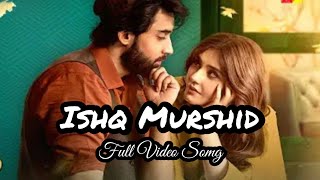 Download lagu Ishq Murshid OST Full Video Song | Bilal Abbas Durefishan | #trending #viral #music #song #lyrics mp3