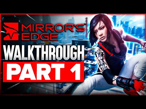 Mirrors Edge Catalyst Walkthrough Part 1