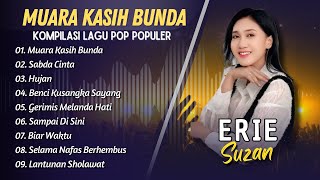 Download lagu Erie Suzan -MUARA KASIH BUNDA - SABDA CINTA - HUJAN || LAGU POP INDO TERPOPULER 2025 mp3