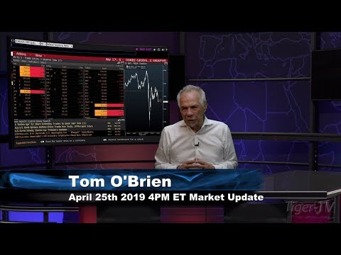 April 25th, 4PM ET Market Update with Tom O'Brien on TFNN