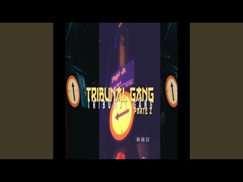 Tribunal Gang, Pt. 2