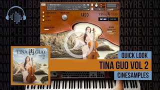 Video thumbnail for Quick Look: Tina Guo Vol. 2 by Cinesamples (Currently 33% Off) by Sample Library Review