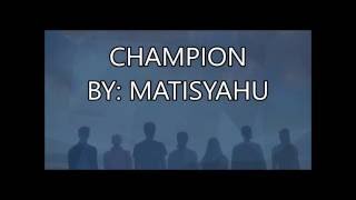 Champion - Matisyahu (Lyrics)