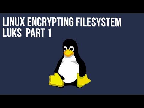 Encrypting linux LUKS part1