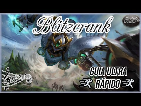 🔴 BLITZCRANK RUNAS, ITENS E DICAS - GUIA ULTRA RÁPIDO + MÚSICA LET'S GO