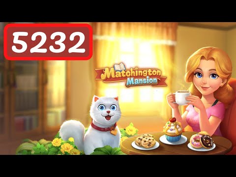Matchington Mansion Level 5232 No Boosters
