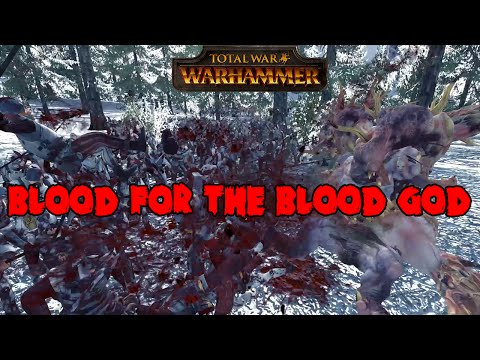 BLOOD FOR THE BLOOD GOD! BLOOD AND GORE DLC - TOTAL WAR: WARHAMMER
