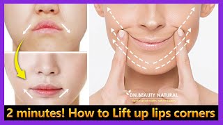 2 minutes! How to Lift up lips corners, Fix Droopy Mouth Corners, smile line and sagging cheeks.
