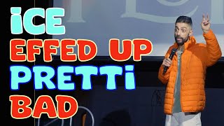 ICE EFFED UP PRETTI BAD | STAND UP COMEDY
