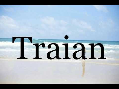 How To Pronounce Traian🌈🌈🌈🌈🌈🌈Pronunciation Of Traian