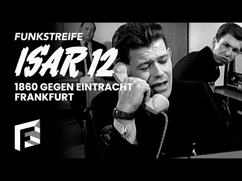 1860 gegen Eintracht Frankfurt | Funkstreife Isar 12 - Staffel 1, Folge 5