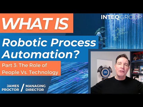 What is Robotic Process Automation (RPA)? The Role of People Vs. Technology