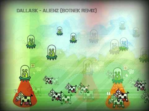 Dallask - Alienz (Botnek Remix)
