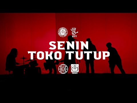 .Feast - Senin Toko Tutup (Official Music Video)