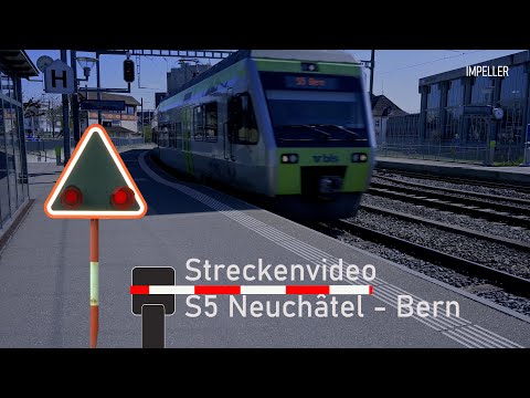 Cab ride / Führerstandsmitfahrt S5 Neuchâtel - Bern