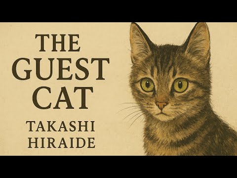 The Guest Cat by Takashi Hiraide | Chapters 1 & 2 | Audiobook (English)