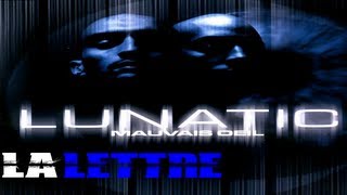 Lunatic - La lettre - HD VERSION