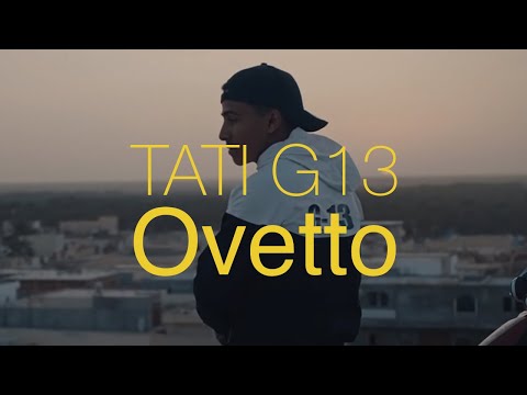 TATI G13 - Ovetto (Clip Officiel)
