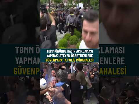 TBMM önünde basın açıklaması yapmak isteyen öğretmenlere, Güvenpark'ta polis müdahalesi #öğretmen