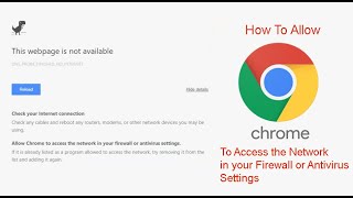 How to Allow Chrome to Access the Network in your Firewall or Antivirus Settings?