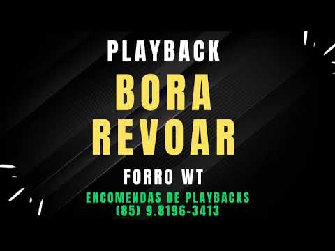 PLAYBACK - BORA REVOAR - FORRO WT