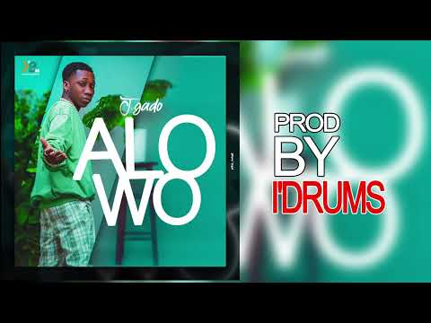 J Gado   Alowo Prod by @I'Drums instru