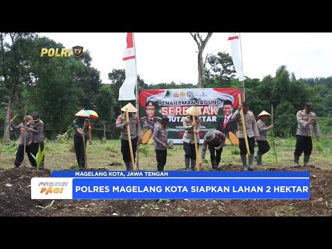POLRES MAGELANG KOTA GELAR PENANAMAN JAGUNG