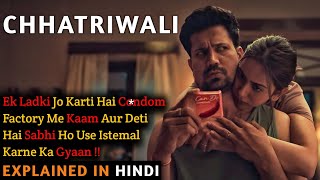 Chhatriwali Movie Explained In Hindi | Rakul Preet Singh | Sumeet Vyas | 2023 | Filmi Cheenti