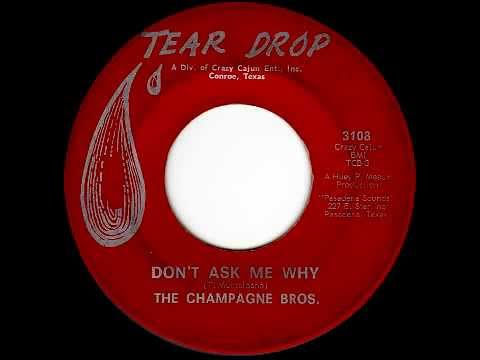 Don't Ask Me Why - The Champagne Brothers
