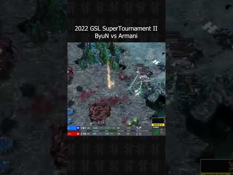 GSL Super Tournament 2022 Season 2 - ByuN vs Armani Part 11 #shorts #starcraft #starcraft2