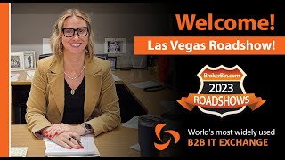 Welcome to the 2023 BrokerBin Roadshow in Las Vegas, Nevada USA