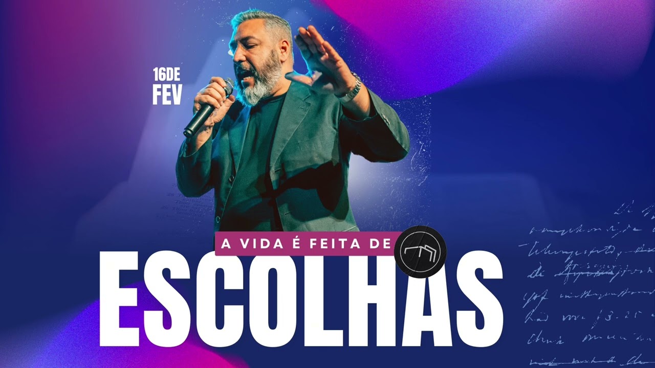 A vida é feita de Escolhas - Pr Will Junior