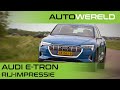 Blaast de Audi e-tron de concurrentie omver?