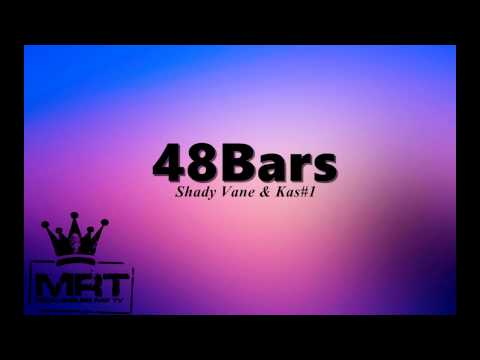 Shady Vane & Kas#1 - 48Bars