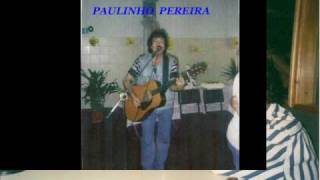 PAULINHO PEREIRA -  MÚSICA NO RADIO