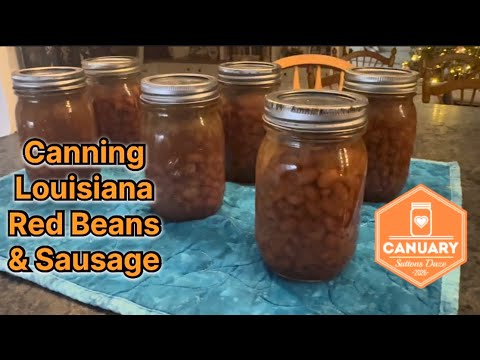 Stocking the Pantry: Louisiana Red Beans & Sausage in a Jar!