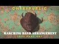 Love Runs Out (One Republic) - Marching Band ...